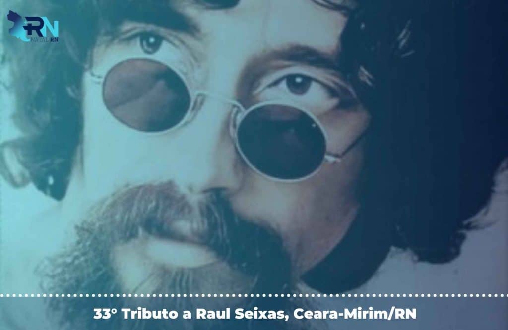 33° Tributo a Raul Seixas, Ceara-Mirim/RN
