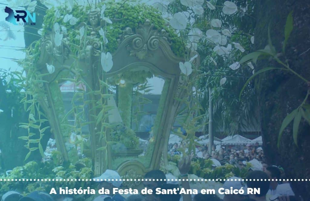 A história da Festa de Sant'Ana em Caicó RN