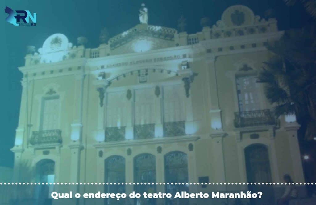 Qual o endereço do teatro Alberto Maranhão? 
