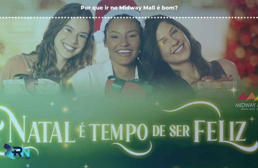 Midway Mall: o shopping mais popular de Natal 3 Por que ir no Midway Mall é bom?
