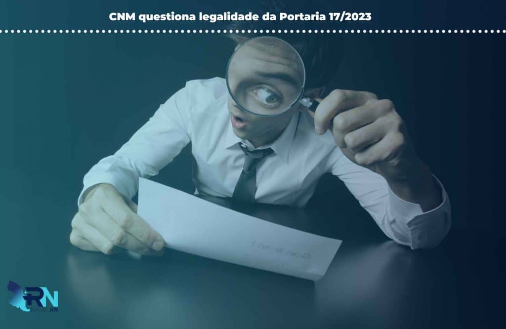 RN não tem recursos para aumentar o salário de professores, diz Femurn 3 CNM questiona legalidade da Portaria 17/2023