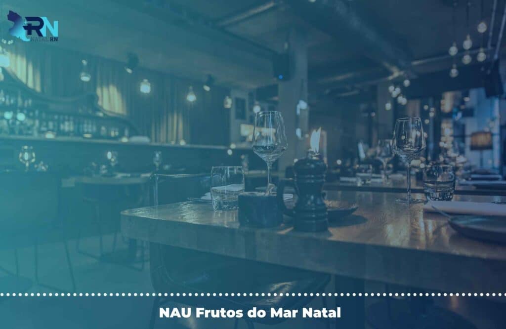 Restaurantes em Natal RN: confira as melhores opções 3 NAU Frutos do Mar Natal